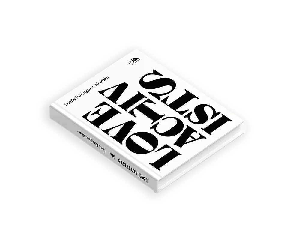 Libro Activistas del amor (Love Activists), de Lucila Rodríguez-Alarcón